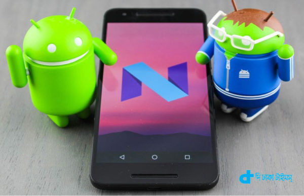 এ মাসেই আসছে অ্যানড্রয়েড নুগাট 1 Coming to Android this month nugata